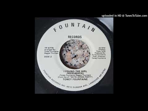 TONEY FOUNTAINE  'i found the girl' (instrumental) FOUNTAIN RECORDS 198X (7')