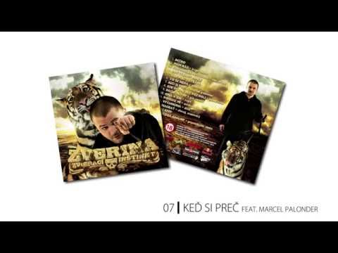 07.  Zverina - Keď si preč feat. Marcel Palonder