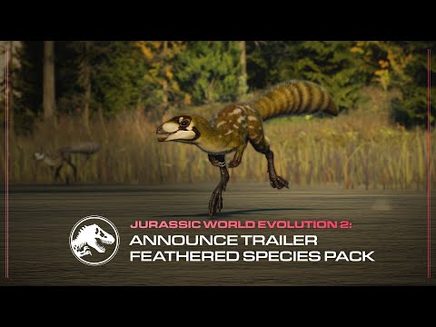 Jurassic World Evolution 2: Feathered Species Pack | Announcement Trailer thumbnail