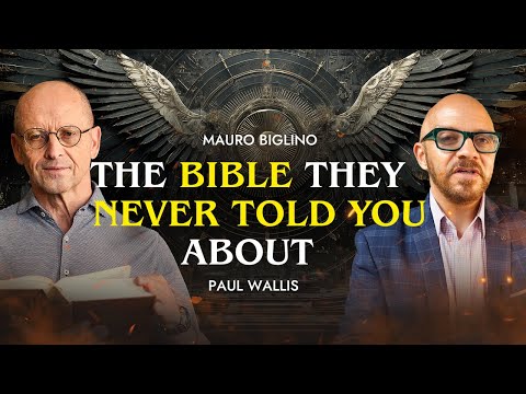 The Bible They Never Told You About | Paul Wallis and Mauro Biglino Explain