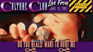 Culture Club - Rare Live &quot;KIssing To Be Clever Tour&quot; Footage From The Hacienda (June 19, 1982)