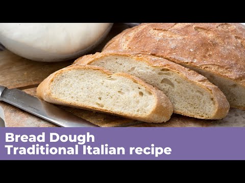 BREAD DOUGH - Italian Recipe