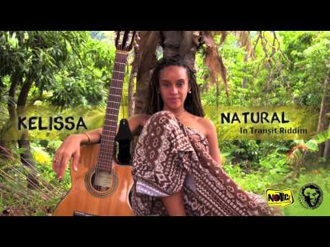 NATURAL - Kelissa (In Transit Riddim)