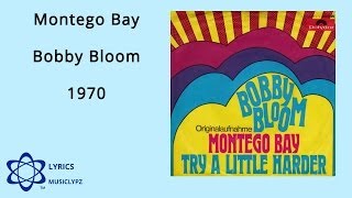 Montego Bay - Bobby Bloom 1970 HQ Lyrics MusiClypz