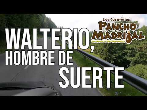 Stories by Pancho Madrigal - Walterio, Lucky Man - The Confirmation