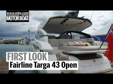 Fairline Targa 43 Open | First Look | Motor Boat & Yachting