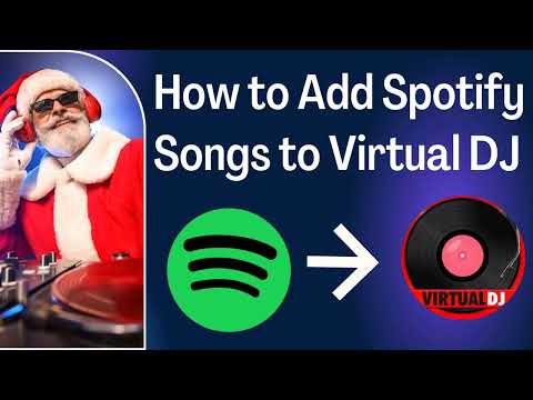 [2026 Updated]   How to Add Spotify Music to VIRTUAL DJ?
