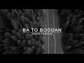 Navid Ba To Boodan Official Music Video