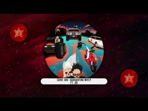 SAINt JHN - Quarantine Wifey Ft. JID (While The World Was Burning)