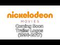 Nickelodeon Movies Coming Soon Trailer Logos 1996 2017