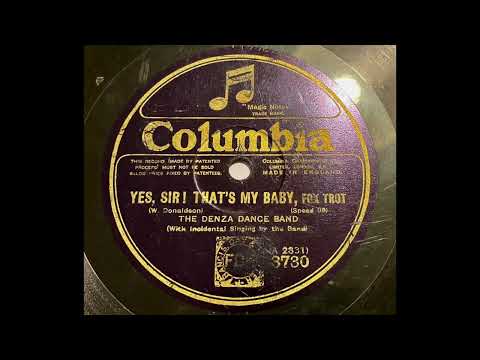 The Denza Dance Band (Ace Brigode) - Yes Sir! That's my Baby