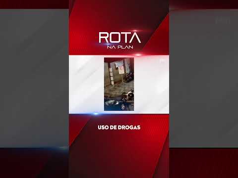 USO DE DROGAS - ROTA NA PLAN