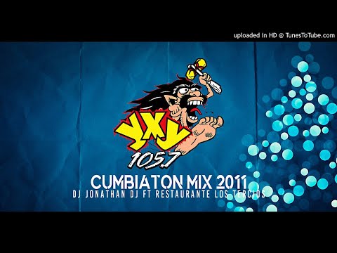 CumbiaTon Mix 2011 - Jonathan Dj Ft Restaurante Los Tercios