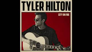 Tyler Hilton  - City on Fire