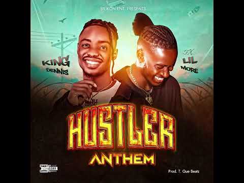King Dennis - Hustler Anthem Ft. Lil More [prod.by T Que Beatz] (NEW MUSIC 2025)