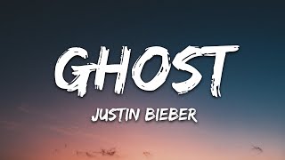 Justin Bieber - Ghost (Lyrics) width=