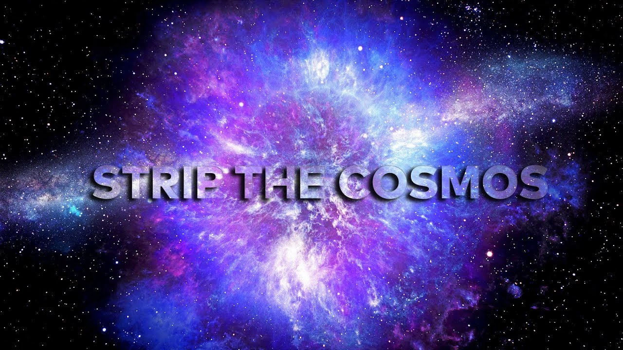 Strip the cosmos | N24 Doku Trailer