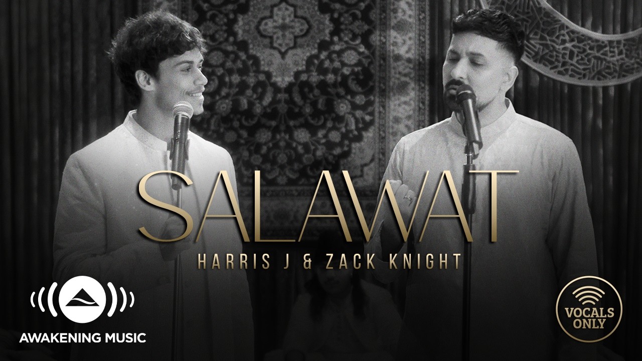 Harris J & Zack Knight - Salawat (Vocals Only) | Official Lyric Video