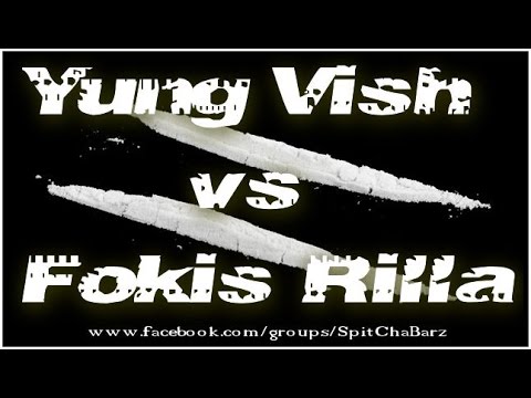 Yung Vish ~vs~ Fokis Rilla