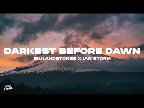 SilkandStones x Ian Storm - Darkest Before Dawn