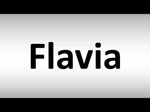 How to Pronounce Flavia