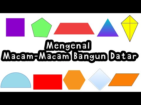 Nama Dan Bentuk Bangun Datar