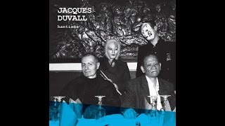 Jacques Duvall - L'amour aigre-doux