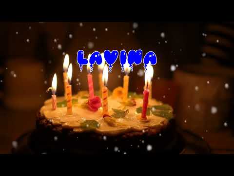 Happy Birthday LAVINA   Happy Birthday Song   Birthday Wishes   Birthday Party