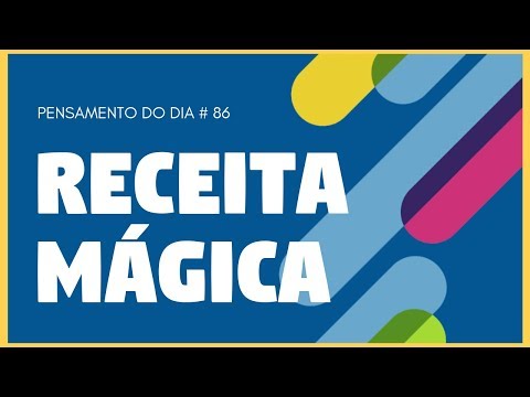 Pensamento Do Dia I Receita Mágica I 86 De 365