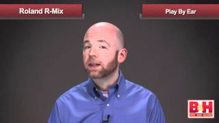 Video thumbnail for Roland R-Mix by B&H Photo Video Pro Audio