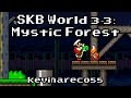 SMF Custom Level SKB WORLD 3 3 MYSTIC FOREST By Kevinareco55