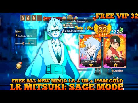 Update New LR Mitsuki: Sage Mode & Sarada - VIP32 + 195M Gold + Free ALL LR & UR