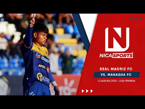 📡 EN VIVO - Liga Primera ⚽ Real Madriz FC 🆚 Managua FC | Torneo Clausura 2026 - Jornada 13