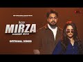 Mirza (Official Video) Pardeep Sran | Sargi Maan | Pooja Singh Rajput | New Punjabi Songs 2024