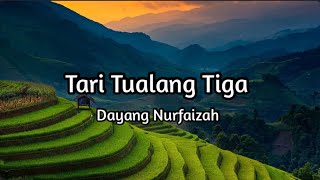 Download lagu Dayang Nurfaizah - Tari Tualang Tiga (Cover) (Lirik Lagu) mp3