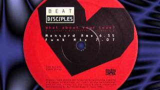 BEAT DISCIPLES    " What About Your Love "