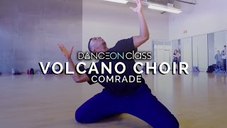 Volcano Choir - Comrade | Rudy Abreu Choreography | DanceOn Class