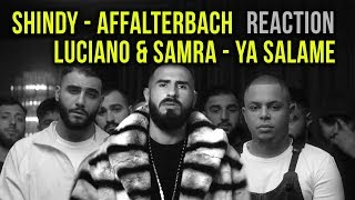 SHINDY &quot;Affalterbach&quot; vs LUCIANO x SAMRA &quot;Ya Salame&quot; REACTION