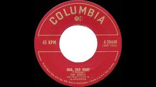 1951 HITS ARCHIVE: Cold Cold Heart - Tony Bennett (a #1 record)