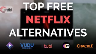 Top 5 Free Netflix Alternatives | Candid.Technology