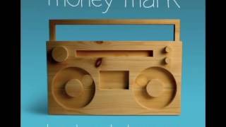 Money Mark-Nice to Me