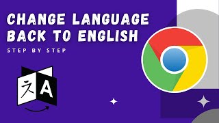 Change Google Chrome Language Back to English - (2022 tutorial)