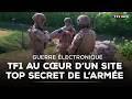 Electronic Warfare TF1 Inside A Top Secret Military Site TF1 INFO