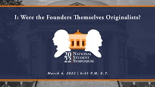 Click to play: I: Were the Founders Themselves Originalists?  (Panel)