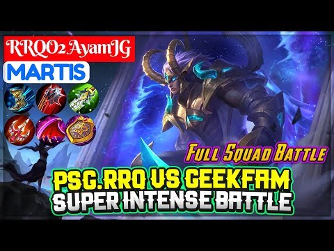 PSG.RRQ VS GeekFam, Super Intense Battle [ RRQO2 AyamJG Martis ] Mobile Legends Video