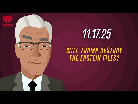 WILL TRUMP DESTROY THE EPSTEIN FILES? - 11.17.25 | Countdown with Keith Olbermann