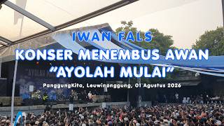Download lagu IWAN FALS - KONSER MENEMBUS AWAN 'AYOLAH MULAI' mp3