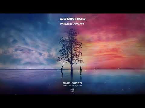 ARMNHMR & Miles Away - One Sided (feat. Mark Klaver) [Visualizer]