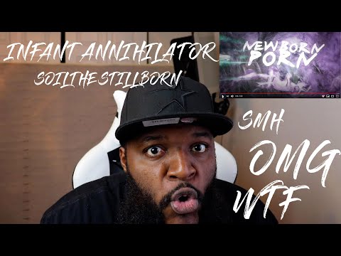 THIS FU@KED TWIGGAS MIND UP - Infant Annihilator - Soil the Stillborn [OFFICIAL LYRIC VIDEO]REACTION