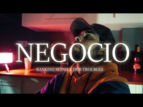 Ranking Sepah & Dub Troubles NEGOCIO 💼 (Video Oficial)